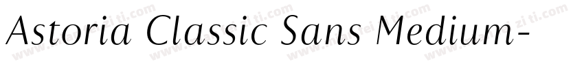 Astoria Classic Sans Medium字体转换